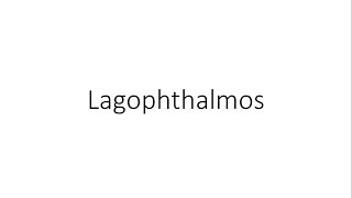 Lagophthalmos  Ophthalmology [upl. by Mutat839]