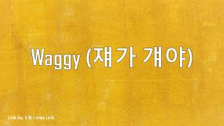 Mamamoo – Waggy 쟤가 걔야 Lirik by E amp I Indo Lirik [upl. by Idihsar345]