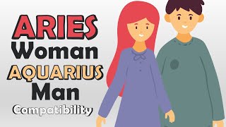 Aries Woman and Aquarius Man Compatibility [upl. by Berard]