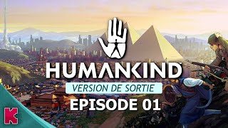 Partie Complète de HUMANKIND le Civilization français en version de sortie  ép 01 [upl. by Nosnaj]