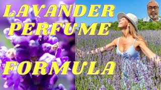 FREE PERFUME FORMULA TO CREATE LAVENDER PERFUME  LIVE PRESENTATION [upl. by Nnalyrehc]