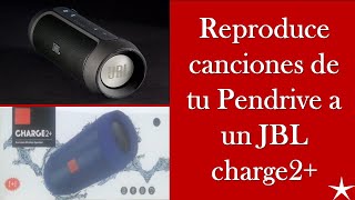 Reproducir música en un JBL CHARGE2 con USB 2022 [upl. by Einre]