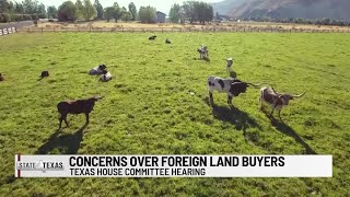 State of Texas – Lawmakers raise concerns about foreign land purchases [upl. by Hippel]