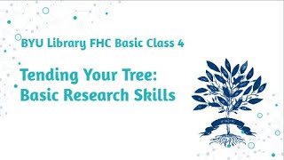 FamilySearch Basics for LDS 4 Basic Research Skills  Kathryn Grant 3 Nov 2024 [upl. by Abran]