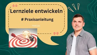 Praxisanleitung Lernziele in der praktischen Ausbildung  Pflege Podcast [upl. by Lise]