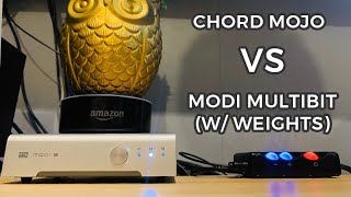 Modi Multibit w weights vs Chord Mojo 4song Comparison [upl. by Gebhardt]