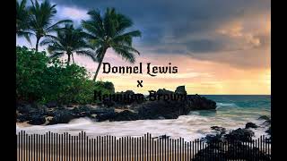 Donell Lewis x Kennyon Brown  Morning Ride [upl. by Eilra698]