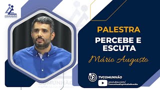 Mário Augusto  PERCEBE E ESCUTA PALESTRA ESPÍRITA [upl. by Johiah]