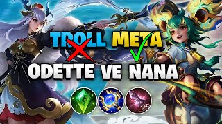 ODETTE ve NANA ARTIK TROLL PICK DEĞİL  Mobile Legends [upl. by Teddman119]