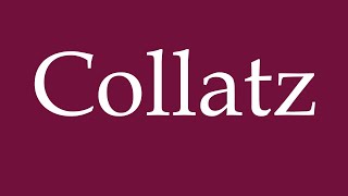 How to Pronounce Collatz Correctly in German [upl. by Alcot]