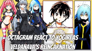 Octagram React To Yogiri Takatou As Veldanavas Reincarnation  Gacha Reaction [upl. by Ariew885]