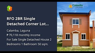 RFO 2BR Single Detached Corner Lot House For Sale in Calamba Laguna [upl. by Akcired]