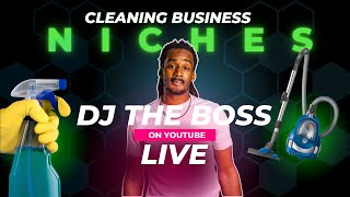 The Best Commercial Cleaning Business Niches  DJtheBoss Live [upl. by Wohlen426]