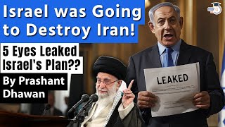 Leaked Top Secret Documents show Israel was Going to Destroy Iran  Who leaked this [upl. by Prud]