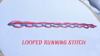 LOOPED RUNNING STITCH  Hand Embroidery J S S [upl. by Wilburt]