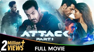 Attack  Hindi Full Movie  John Abraham Rakul Preet Singh Jacqueline Fernandez Prakash Raj [upl. by Inama379]