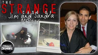 The Strange Case Of Jim amp Sandra Melgar [upl. by Terrilyn]