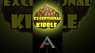 Ark Exceptional Kibble [upl. by Comptom]