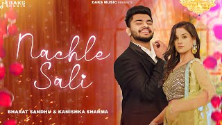 Nachle Sali FULL SONG  Amit Dhull Ashu T Bharat Kanishka Sharma  New Haryanvi Songs 2024 [upl. by Ammeg911]