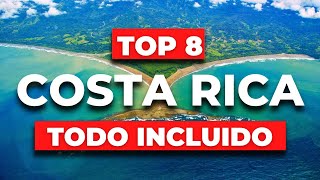 TOP 8 Mejores Hoteles TODO INCLUIDO en Costa Rica All Inclusive [upl. by Aelahs]