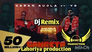 Gangsta X Karan aulja X Lahoriya production X DJ ROHIT PRODUCTION X Dhol mix [upl. by Eillah]