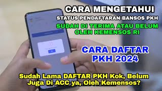 Kapan Kirakira Pendaftaran PKH di ACC Oleh Kemensos  cara daftar pkh 2024 onlineoffline lewat hp [upl. by Nerok]