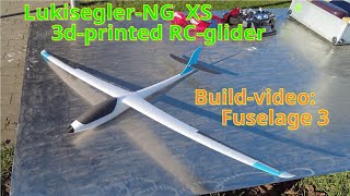 LukiseglerNG XS fully 3dprinted mini RCglider fuselage build video 3 [upl. by Booze719]