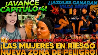 AVANCE CAP 4 Azules GANARAN VILLA😱¡Mujeres en RIESGO de ELIMINACION Exatlón Mexico [upl. by Tnert264]