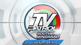 TV Patrol Southern Mindanao  June 29 2015 [upl. by Ltihcox295]