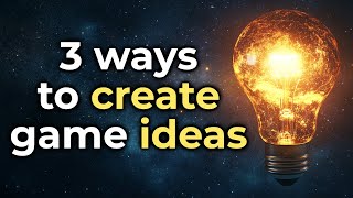 How to create new game ideas if youre stuck [upl. by Melloney]