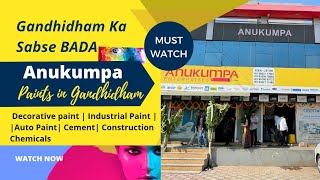 Anukumpa Enterprises Gandhidham  Paint Shop in Gandhidham Color shop in Gandhidham Gandhidham [upl. by Wachter]