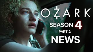 Ozark Season 4 Part 2 Everything We Know [upl. by Pheni]