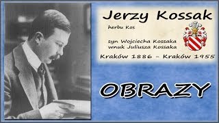 Jerzy Kossak [upl. by Charlena]