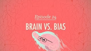 Brains vs Bias Crash Course Psychology 24 [upl. by Acinoreb132]