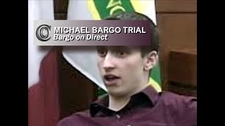 MICHAEL BARGO TRIAL  🍿🍿 Bargo on Direct 2013 [upl. by Clary380]