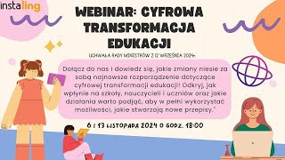 Webinar Cyfrowa Transformacja Edukacji [upl. by Chappelka]