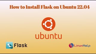 How to install Flask on Ubuntu 2204 [upl. by Oinotnaocram]