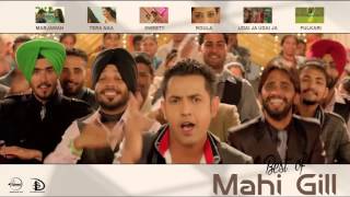 Best of Mahi Gill  Video Jukebox  Punjabi Song Collection  Speed Records [upl. by Palmore]