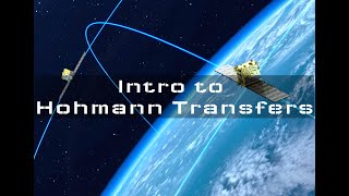 Intro to Hohmann Transfers [upl. by Ailimat]