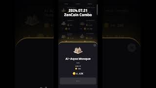 20240721 Zen coin  Daily Combo [upl. by Stratton]