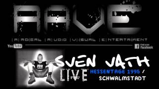 SVEN VÄTH LIVE  HESSENTAGE 1995 HQ [upl. by Leynad]