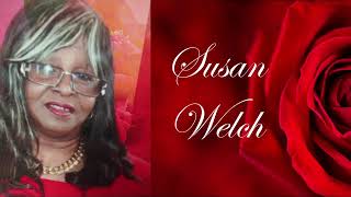 Susan Welch  Celebration of Life [upl. by Norrabal]