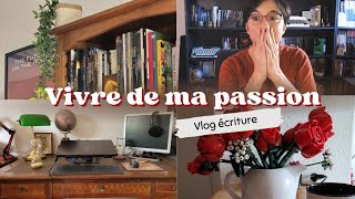 VLOG ECRITURE  Vivre de lécriture et pas seulement [upl. by Eecyal]