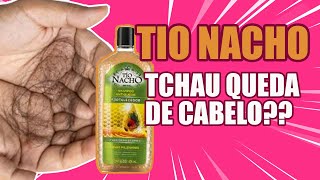 QUEDA DE CABELO Shampoo Antiqueda Fortalecedor Tio Nacho [upl. by Nnaytsirk238]