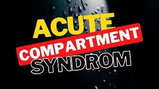 Compartment Syndrome Symptoms Diagnosis and Treatment [upl. by Garlan]