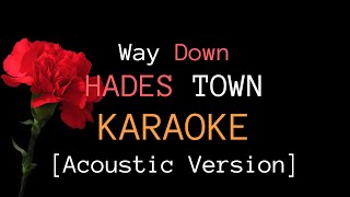 Way Down Hadestown Karaoke Acoustic Version [upl. by Sumerlin]