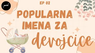 Popularna imena za devojcice i znacenje EP 02  sparkle [upl. by Waynant]