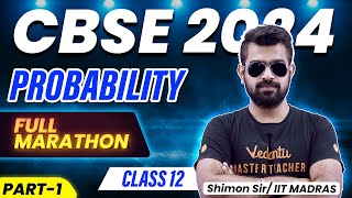 Probability Full marathon  Class 12 Maths  CBSE 2024 🔥 Shimon Sir [upl. by Santoro]