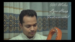 500 Miles Lyre Harp Instrumental Cover by Imran Hossain Shimul Sarker [upl. by Shaia]