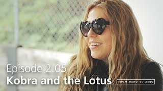 EPISODE 205 Kobra Paige from Kobra and the Lotus on opportunities and challenges FHTZ [upl. by Sivia251]